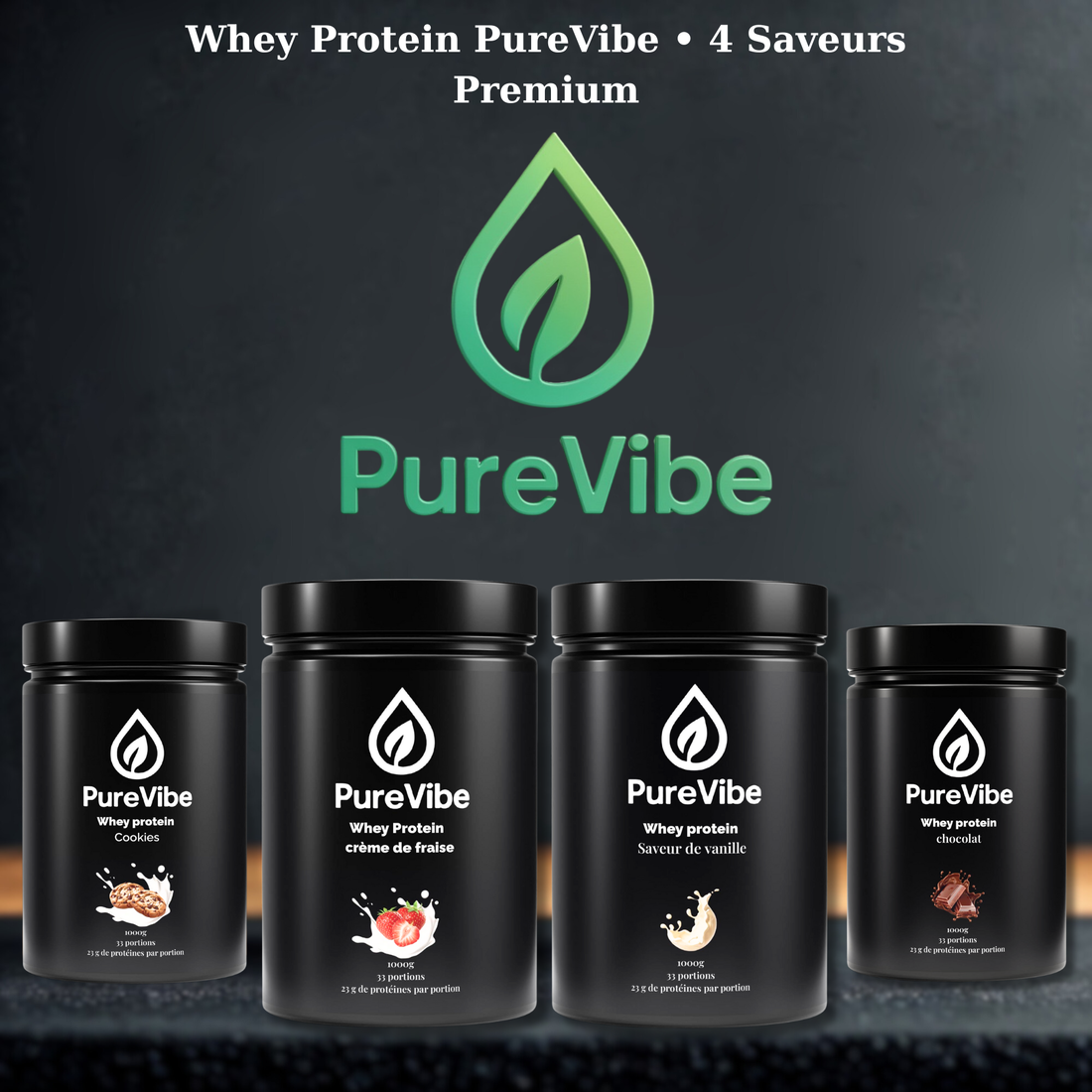 Whey Protein PureVibe® – La protéine premium disponible en 4 saveurs : Chocolat, Cookies, Fraise et Vanille